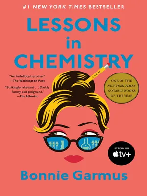 Lessons in ChemistrybyBonnie Garmus