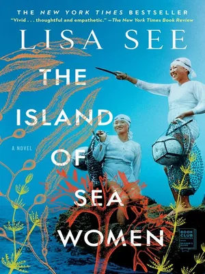 The Island of Sea WomenbyLisa See