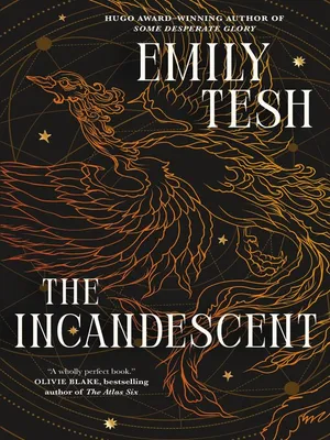 The Incandescent by Emily Tesh